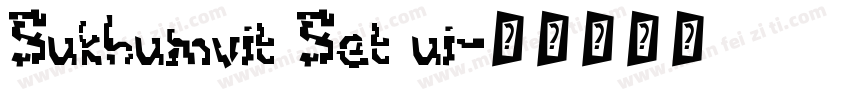 Sukhumvit Set ui字体转换